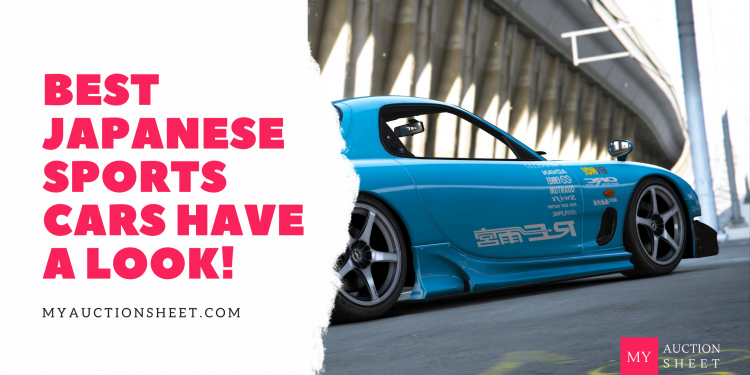 Best Japanese Sports Cars Have A Look | My Auction Sheet