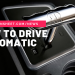 How To Drive An Automatic Car
