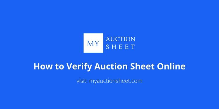 Benefits of Auction Sheet Verification While Buying A Car